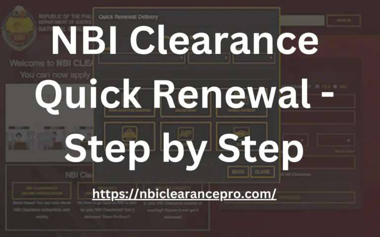 NBI Clearance Quick Renewal - Step by Step 4 NBI Clearance Quick Renewal