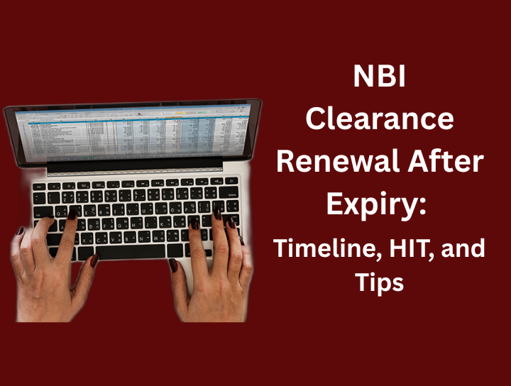 NBI Clearance Renewal After Expiry: Timeline, HIT, and Tips 2 NBI Clearance Renewal